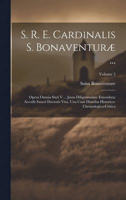 bokomslag S. R. E. Cardinalis S. Bonaventur ...