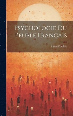 Psychologie Du Peuple Franais 1