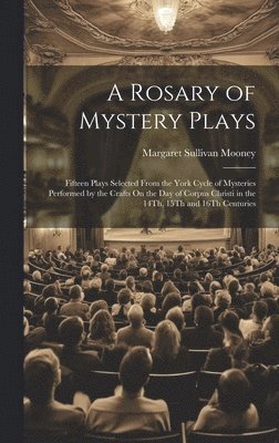 bokomslag Rosary of Mystery Plays
