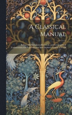 A Classical Manual 1