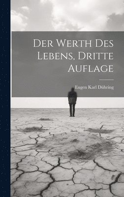 bokomslag Der Werth des Lebens, Dritte Auflage