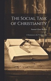 bokomslag The Social Task of Christianity