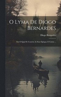 bokomslag O Lyma De Diogo Bernardes