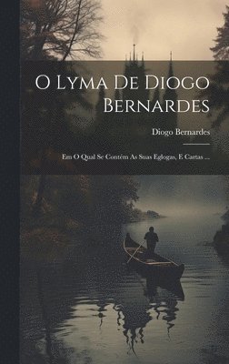 O Lyma De Diogo Bernardes 1