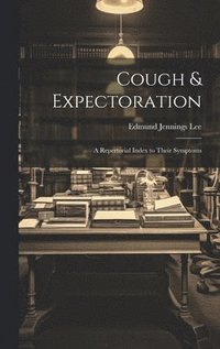 bokomslag Cough & Expectoration