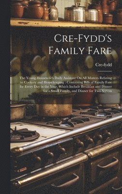 Cre-Fydd's Family Fare 1