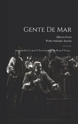 Alberto Cotó - Gente De Mar, Inbunden
