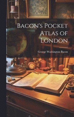 bokomslag Bacon's Pocket Atlas of London