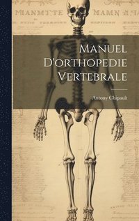 bokomslag Manuel D'orthopedie Vertebrale