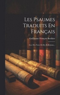 bokomslag Les Psaumes Traduits En Franais