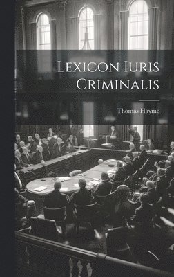 Lexicon Iuris Criminalis 1