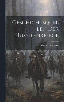 Geschichtsquellen Der Hussitenkriege 1