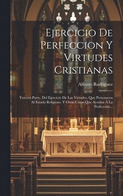 bokomslag Ejercicio De Perfeccion Y Virtudes Cristianas