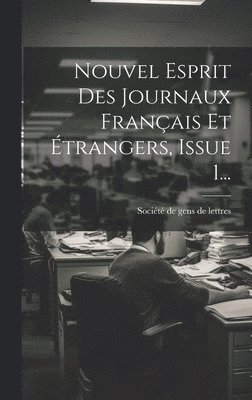 bokomslag Nouvel Esprit Des Journaux Franais Et trangers, Issue 1...