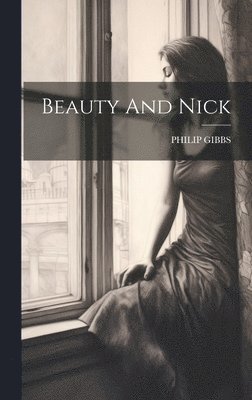bokomslag Beauty And Nick