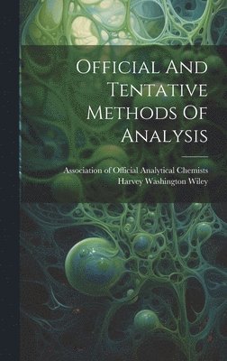 Official And Tentative Methods Of Analysis 1