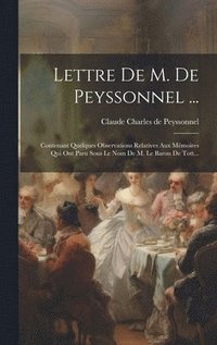 bokomslag Lettre De M. De Peyssonnel ...
