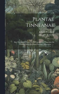 Plantae Tinneanae 1