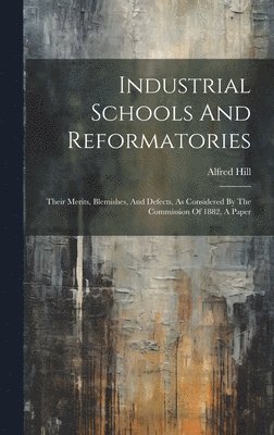 Industrial Schools And Reformatories 1