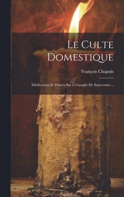 Le Culte Domestique 1