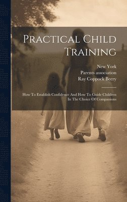 Practical Child Training 1
