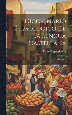bokomslag Diccionario Étimologico De La Lengua Castellana