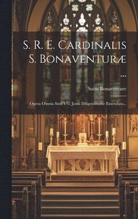 bokomslag S. R. E. Cardinalis S. Bonaventur ...