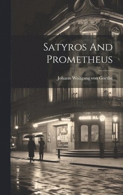 Satyros And Prometheus 1