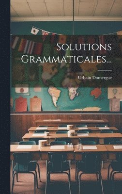 bokomslag Solutions Grammaticales...