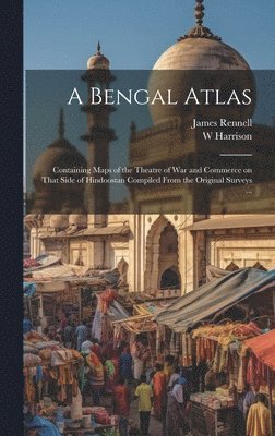 A Bengal Atlas 1