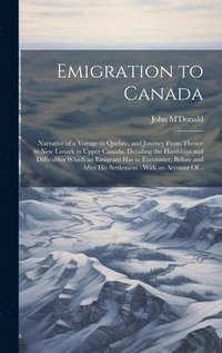 bokomslag Emigration to Canada [microform]