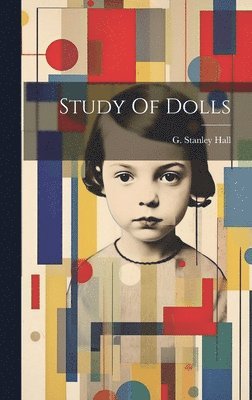 bokomslag Study Of Dolls