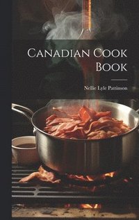 bokomslag Canadian Cook Book