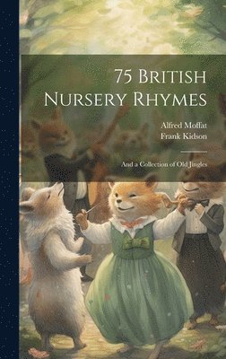 bokomslag 75 British Nursery Rhymes