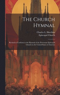 bokomslag The Church Hymnal