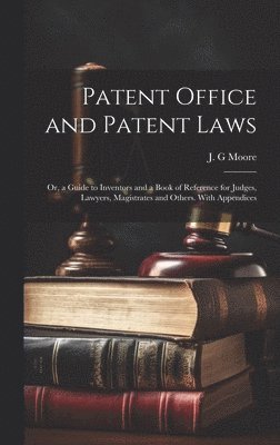 Patent Office and Patent Laws 1