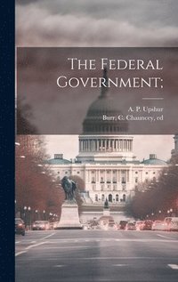 bokomslag Federal Government;