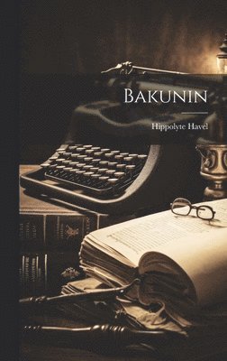 bokomslag Bakunin