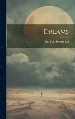 Dreams [microform] 1