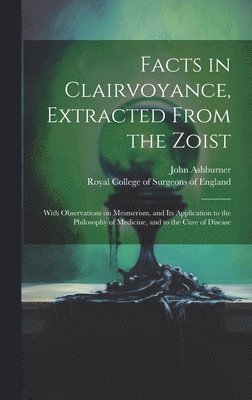 Facts in Clairvoyance, Extracted From the Zoist