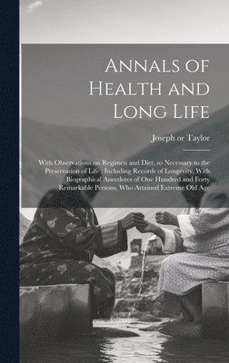 Annals of Health and Long Life 1