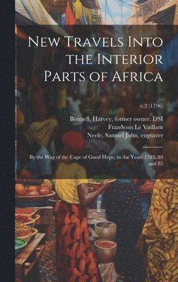 New Travels Into the Interior Parts of Africa 1