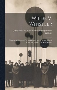 bokomslag Wilde V. Whistler