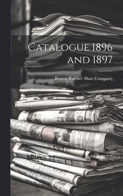 bokomslag Catalogue 1896 and 1897