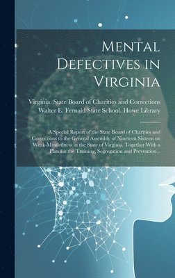 Mental Defectives in Virginia 1