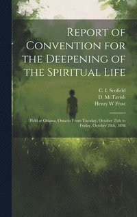 bokomslag Report of Convention for the Deepening of the Spiritual Life [microform]