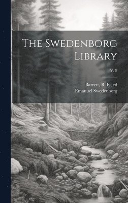 bokomslag Swedenborg Library; v. 8