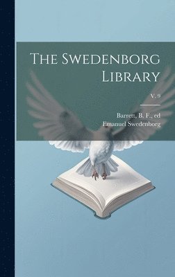 bokomslag Swedenborg Library; v. 9