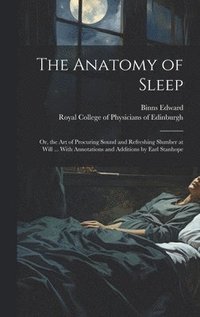 bokomslag The Anatomy of Sleep