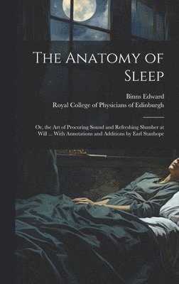 The Anatomy of Sleep 1